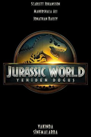 Jurassic World: Yeniden Doğuş (2025)
