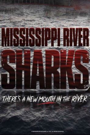 Mississippi River Sharks (2017)